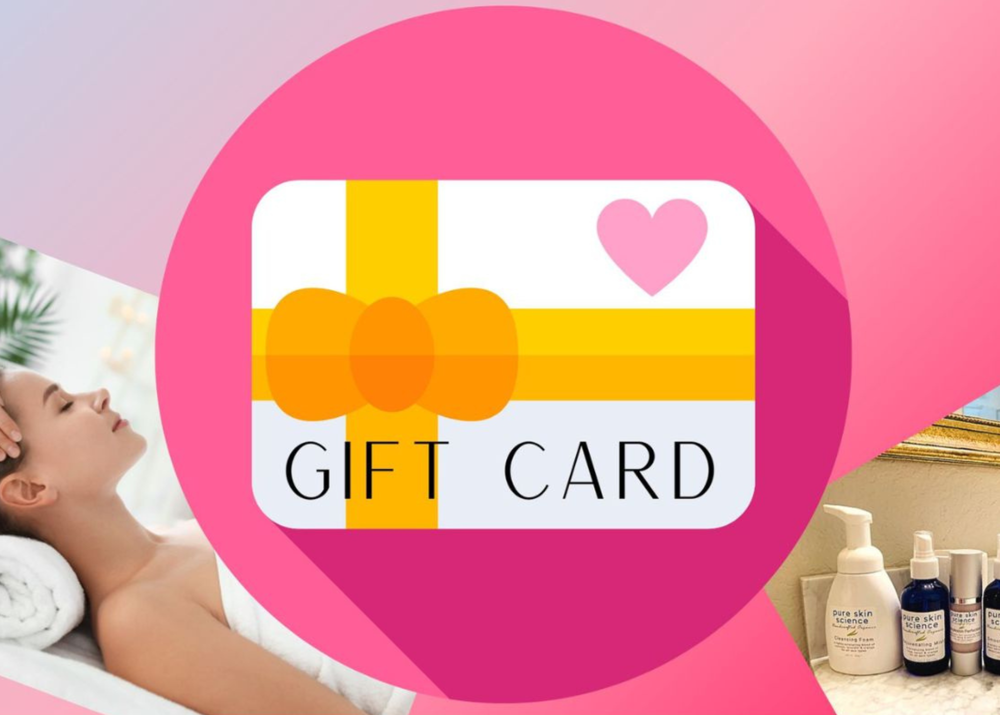 Pure Skin Science Gift Cards